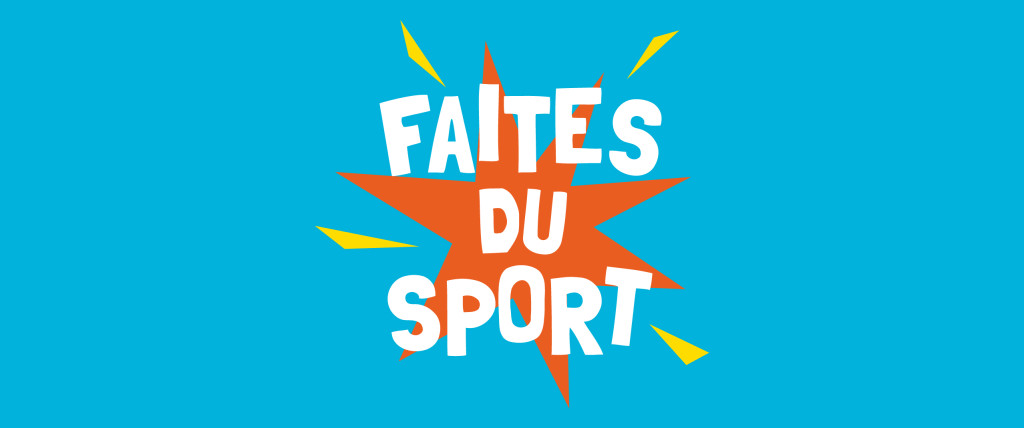 Faites du sport